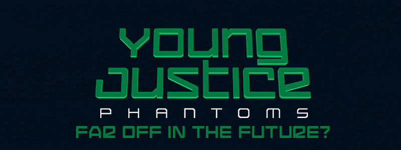 Young Justice: Phantoms New Characters and Timeskip Confirmed!
